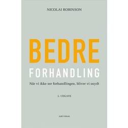 Bedre forhandling: Når vi ikke ser forhandlingen, bliver vi snydt (Hæftet, 2018)