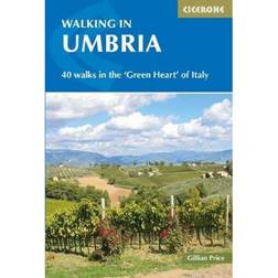 Walking in Umbria: 40 walks in the 'Green Heart' of Italy (Hæftet, 2019)