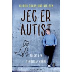 Jeg er autist: En kat i en verden af hunde (Hæftet, 2019)