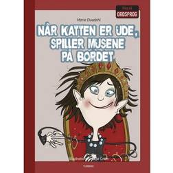 Når kattene er ude, spiller musene på bordet (Indbundet, 2019)