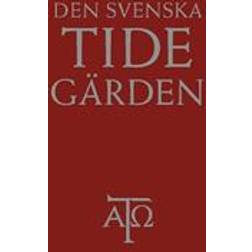 Den svenska tidegärden, textutgåva (Inbunden)