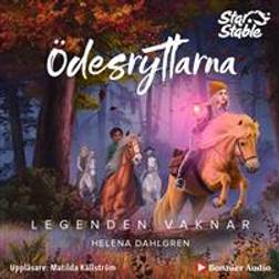 Star Stable. Ödesryttarna. Legenden vaknar (Ljudbok, MP3, 2019)