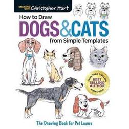 How to Draw Dogs & Cats from Simple Templates (Paperback, 2019)