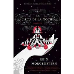 El Circo de la Noche = The Night Circus (Paperback, 2012)