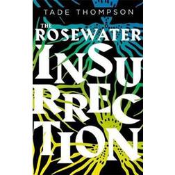 The Rosewater Insurrection (Paperback, 2019)