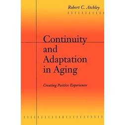 Continuity and Adaptation in Aging (Häftad, 2001)