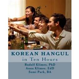 Korean Hangul in 10 Hours: Learn the Korean Script (Häftad, 2011)