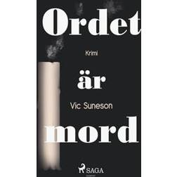 Ordet är mord (Häftad)