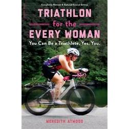 Triathlon for the Every Woman (Häftad, 2019)