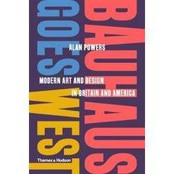 Bauhaus Goes West (Hardcover, 2019)