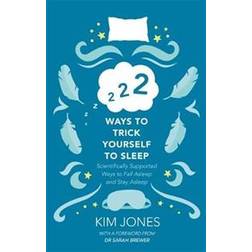 222 Ways to Trick Yourself to Sleep (Hardcover, 2019)