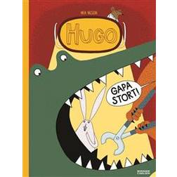 Hugo – Gapa stort! (Inbunden)