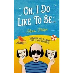 Oh, I Do Like To Be (Paperback, 2019)