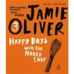Happy Days with the Naked Chef (Häftad, 2010)