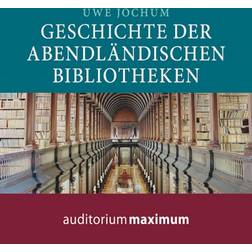 Geschichte der abendländischen Bibliotheken (Hörbuch, MP3, 2017)