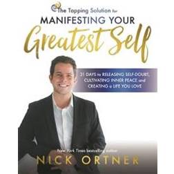 The Tapping Solution for Manifesting Your Greatest Self (Paperback, 2019)