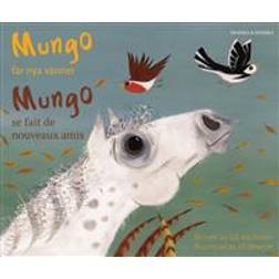 Mungo får nya vänner (franska och svenska) (Häftad)