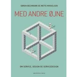 Med andre øjne - om service, design og servicedesign (Hæftet, 2019)