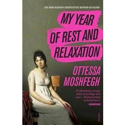 My Year of Rest and Relaxation (Paperback)