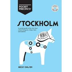 Stockholm Pocket Precincts: A Pocket Guide to the City's Best Cultural Hangouts, Shops, Bars and Eateries (Häftad, 2019)