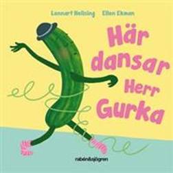 Här dansar Herr Gurka (Board book)