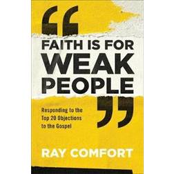 Faith Is for Weak People (Heftet, 2019)