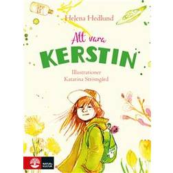 Att vara Kerstin (Inbunden)
