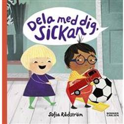 Dela med dig Sickan (Inbunden)
