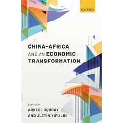 China-Africa and an Economic Transformation (Inbunden, 2019)