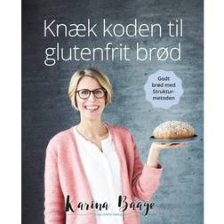 Knæk koden til glutenfrit brød (Heftet, 2019)