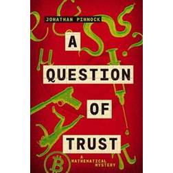 A Question of Trust (Paperback, 2019)