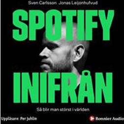 Spotify inifrån (Ljudbok, MP3, 2019)