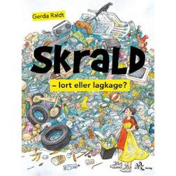 Skrald: lort eller lagkage (Indbundet, 2019)