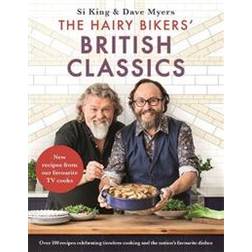 The Hairy Bikers' British Classics (Inbunden, 2018)
