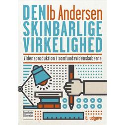 Den skinbarlige virkelighed: Vidensproduktion i samfundsvidenskaberne (Hæftet, 2019)