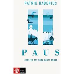 Paus - Konsten att göra något annat (Inbunden)