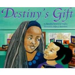 Destiny's Gift (Paperback, 2011)