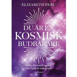 Du är en kosmisk budbärare (Inbunden)