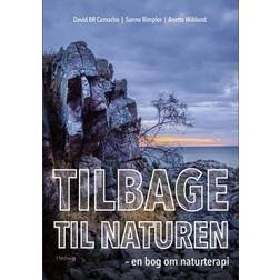Tilbage til naturen: en bog om naturterapi (Hæftet, 2019)