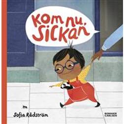Kom nu Sickan (E-bok, 2019)