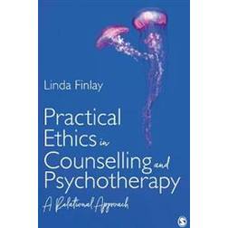 Practical Ethics in Counselling and Psychotherapy (Paperback, 2019)