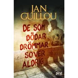 De som dödar drömmar sover aldrig (Häftad, 2019)