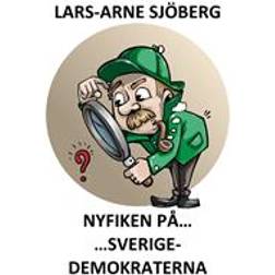 Nyfiken på Sverigedemokraterna (E-bok, 2019)