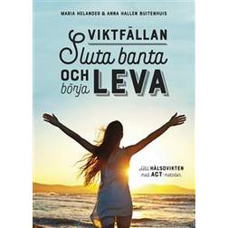 Viktfällan – Sluta banta och börja leva (E-bok, 2019)