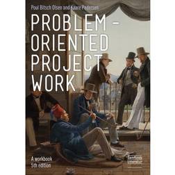 Problem-oriented project work (Hæftet, 2019)