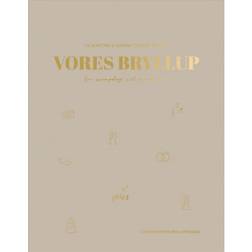 Vores bryllup: En scrapbog til minderne (Indbundet, 2019)