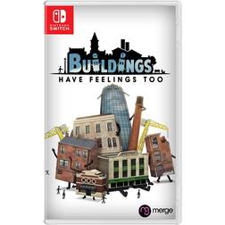 Buildings Have Feelings Too! (Switch)