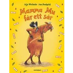 Mamma Mu får ett sår (Inbunden)