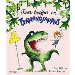 Ivar träffar en tyrannosaurus (Inbunden, 2019)