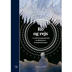 Ro og rejs: et undervisningsmateriale om Bibelhistorier til minikonfirmander (Spiral, 2019)